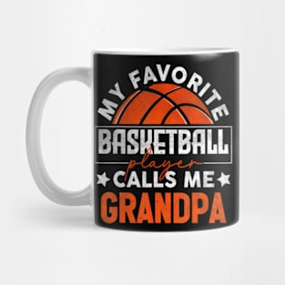 My Favorite Basketball Player Calls Me Grandpa Father's Day Mug